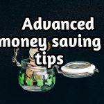 Advanced money saving tips: Surest 50 ways