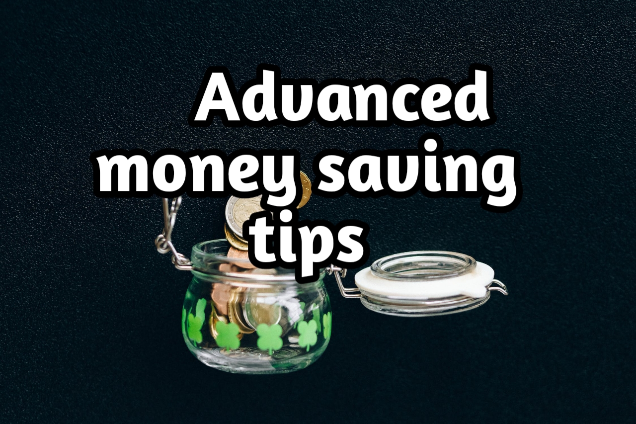 Advanced money saving tips: Surest 50 ways