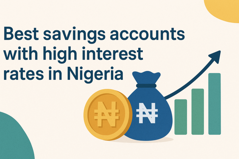 Best savings accounts with high interest rates in Nigeria