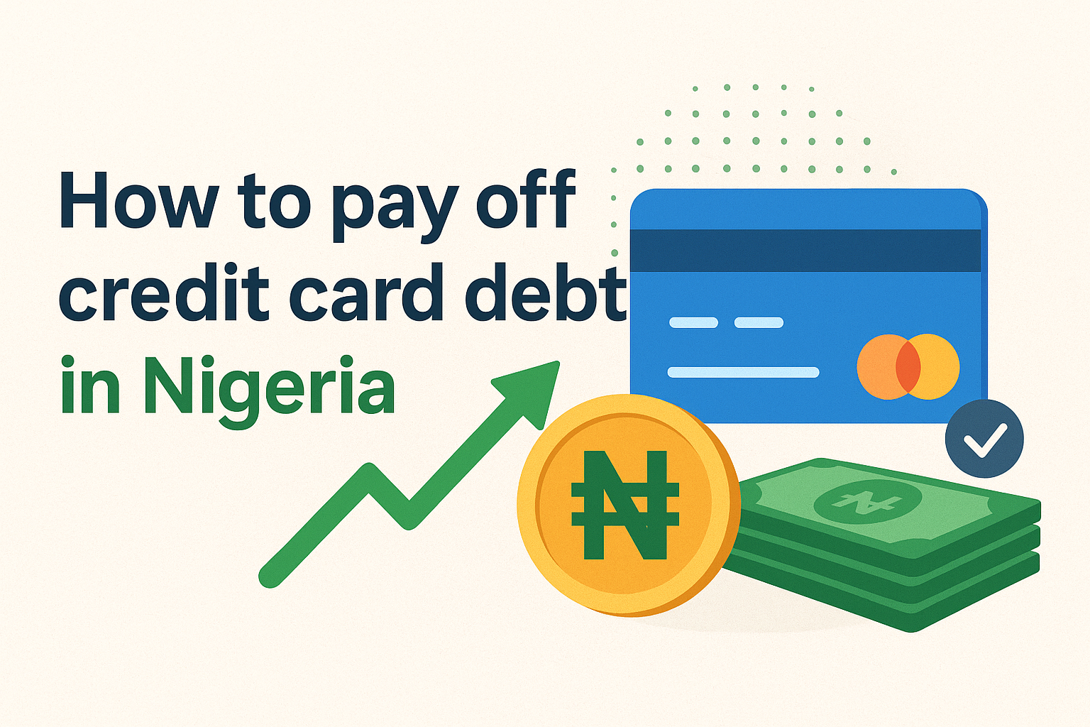 How to pay off credit card debt in Nigeria